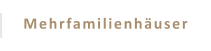 Mehrfamilienhäuser