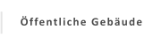 Öffentliche Gebäude